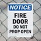 Signmission Fire Door Do Not Prop Open OSHA Notice Sign, Plastic, 10in W x 14in L, 2PK OS-2PACK-NS-P-1014-V-12574 - alternate 6